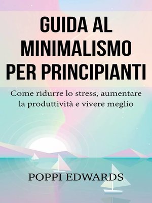 cover image of Guida al minimalismo per principianti